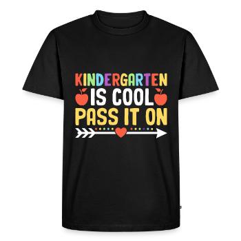 Kindergarten Is Cool Pass It On School Teacher - Men's Premium Organic T-Shirt - black - Front - Nico (187cm)