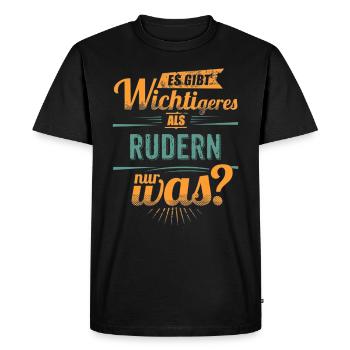 Sportart Rudern - es gibt wichtigeres als - - Männer Premium Bio T-Shirt - Schwarz - Vorne - Nico (187cm)