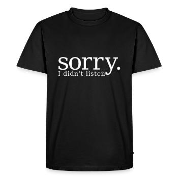 Sorry I did not list Asocial saying - Men's Premium Organic T-Shirt - black - Front - Nico (187cm)