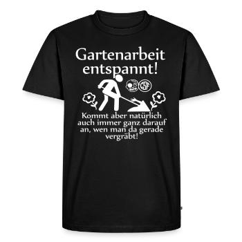 Gartenarbeit entspannt ... - Männer Premium Bio T-Shirt - Schwarz - Vorne - Nico (187cm)