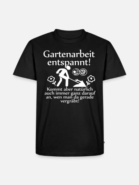 Gartenarbeit entspannt ... - Männer Premium Bio T-Shirt - 