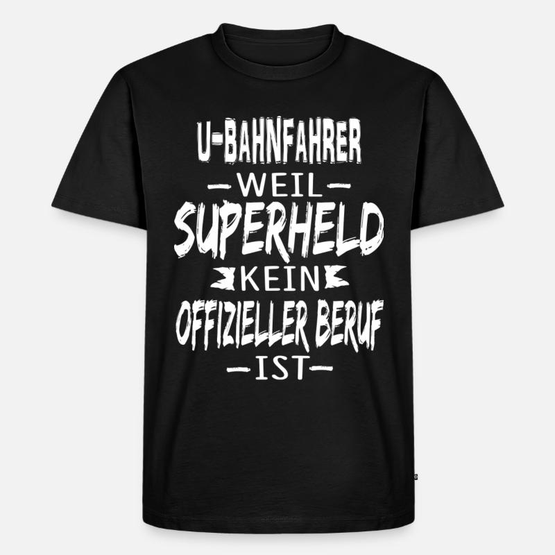 U-BAHNFAHRER - Männer Premium Bio T-Shirt - Schwarz