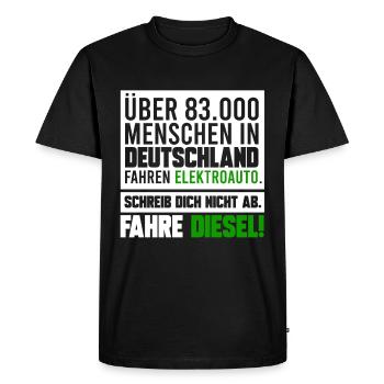 FAHRE DIESEL, GESCHENK - Männer Premium Bio T-Shirt - Schwarz - Vorne - Nico (187cm)