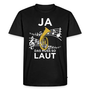 Yes that must be so loud for tenor horn musicians! - Men's Premium Organic T-Shirt - black - Front - Nico (187cm)