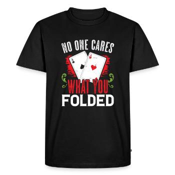 Poker Saying Funny Poker Sayings Skat Gift - Men's Premium Organic T-Shirt - black - Front - Nico (187cm)
