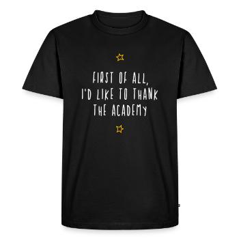 First of all I’d like to thank the Academy - T-shirt Premium bio Homme - noir - Devant - Nico (187cm)