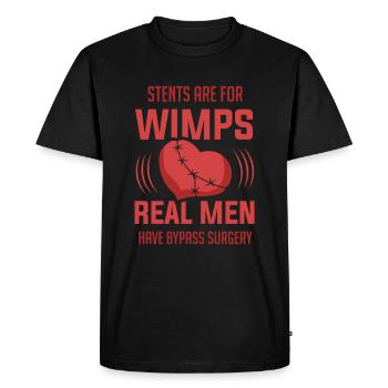 Open Heart Bypass Surgery Survivor Stents Wimps - Men's Premium Organic T-Shirt - black - Front - Nico (187cm)