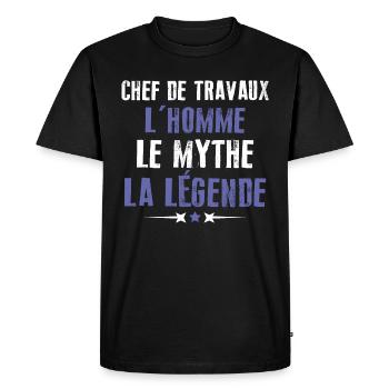 Chef de travaux l'homme le mythe la légende humour - T-shirt Premium bio Homme - noir - Devant - Nico (187cm)