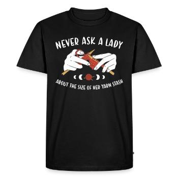 Ne demandez jamais à une dame à propos de sa réserve de fil à tricoter - T-shirt Premium bio Homme - noir - Devant - Nico (187cm)
