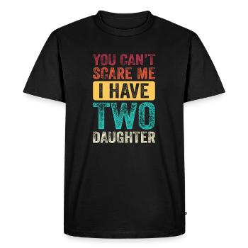 Tu ne peux pas me faire peur, j’ai 2 filles - T-shirt Premium bio Homme - noir - Devant - Nico (187cm)