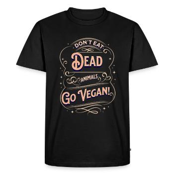 Ne mangez pas d’animaux morts. Devenez végétalien! - T-shirt Premium bio Homme - noir - Devant - Nico (187cm)