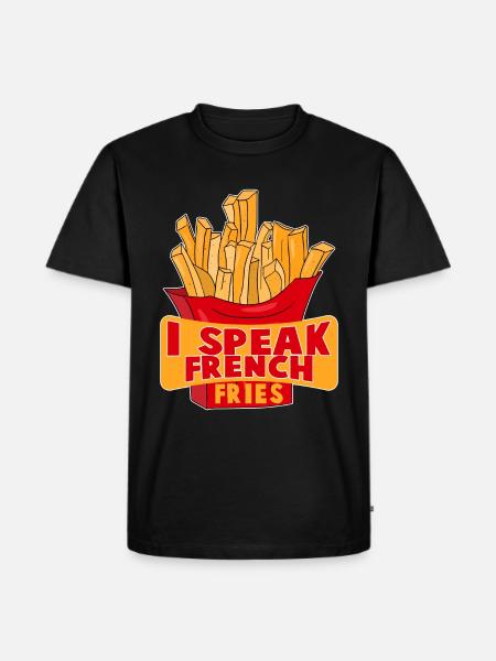 I Speak French Fries - Men's Premium Organic T-Shirt - black