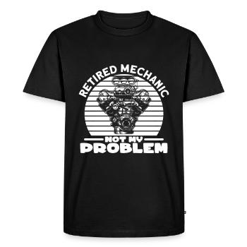 Retired Mechanic Not My Problem Automotive Mechanic - Men's Premium Organic T-Shirt - black - Front - Nico (187cm)