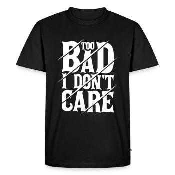 Dommage que je m’en fiche - Drôle de dicton - T-shirt Premium bio Homme - noir - Devant - Nico (187cm)