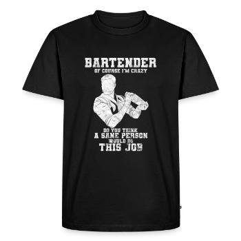 Bartender Of Course I'm Crazy Barman - Men's Premium Organic T-Shirt - black - Front - Nico (187cm)