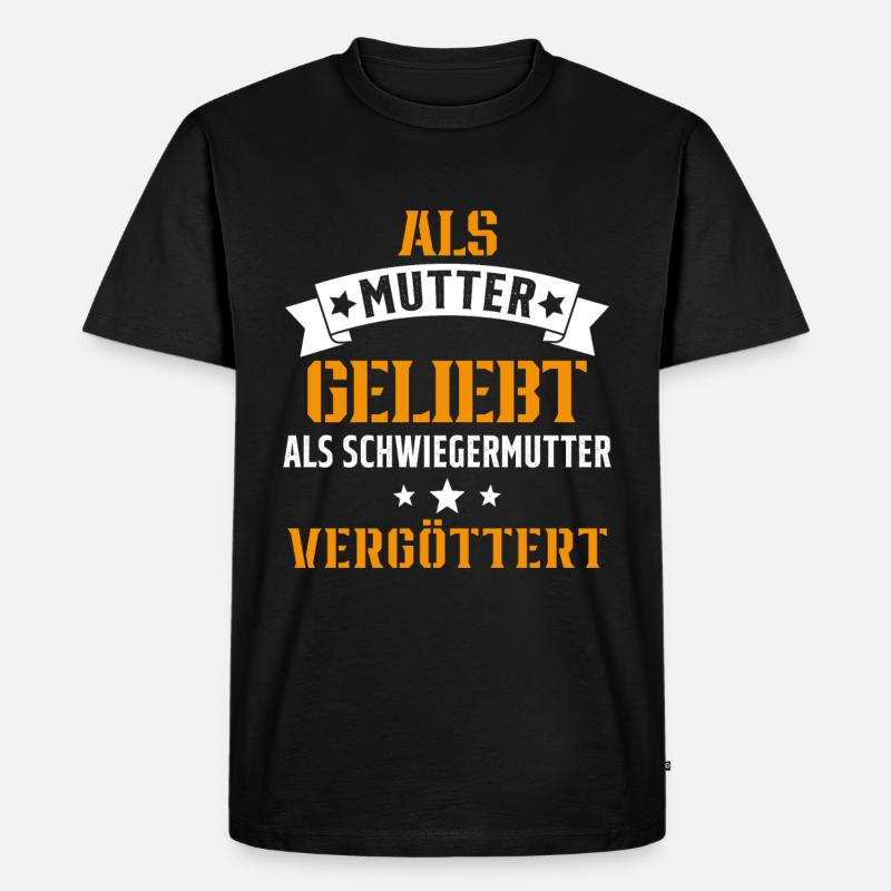 Schwiegermutter Mama Schwiegermama Mutter Mutterta - Männer Premium Bio T-Shirt - Schwarz
