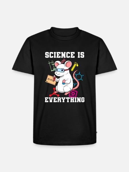 Science is everything scientist - Men's Premium Organic T-Shirt - black