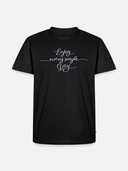 every single day - Men's Premium Organic T-Shirt - black