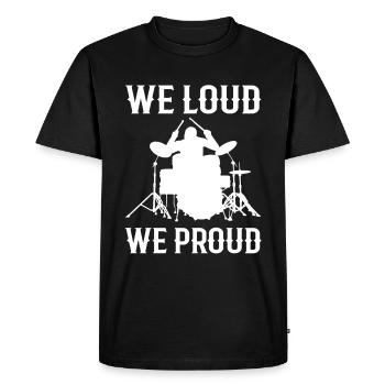 Loud and proud drummer Band member - Men's Premium Organic T-Shirt - black - Front - Nico (187cm)