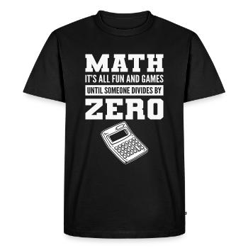 Funny Math Saying Divide by 0 - Men's Premium Organic T-Shirt - black - Front - Nico (187cm)