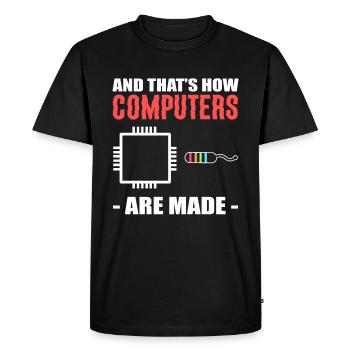 Et c’est ainsi que les ordinateurs sont fabriqués comme technicien - T-shirt Premium bio Homme - noir - Devant - Nico (187cm)