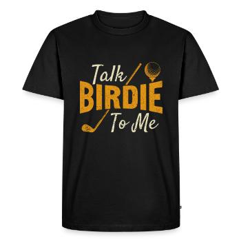 Retro Talk Birdie To Me - Golf Golfer Golfen - Men's Premium Organic T-Shirt - black - Front - Nico (187cm)