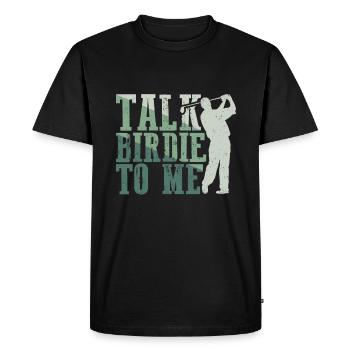 Retro Talk Birdie To Me - Golf Golfer Golfen - Men's Premium Organic T-Shirt - black - Front - Nico (187cm)