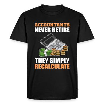 Accountants never retire - Men's Premium Organic T-Shirt - black - Front - Nico (187cm)