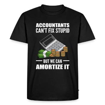 Accountants Can't Fix Stupid But We Can Amortize - Men's Premium Organic T-Shirt - black - Front - Nico (187cm)