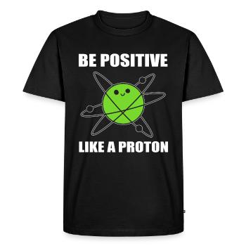 Be Positive Like A Proton Microbiologist - Men's Premium Organic T-Shirt - black - Front - Nico (187cm)