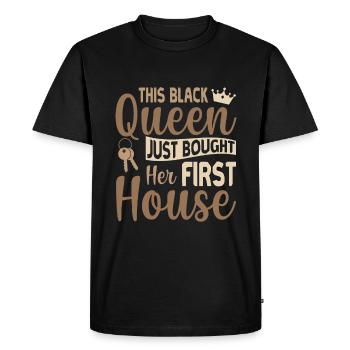 This Black Queen bought her first Home - - Men's Premium Organic T-Shirt - black - Front - Nico (187cm)