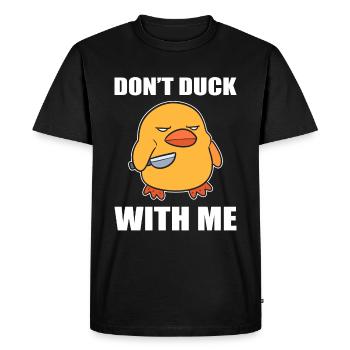 Don't Duck With Me Chicken Farmer - Men's Premium Organic T-Shirt - black - Front - Nico (187cm)