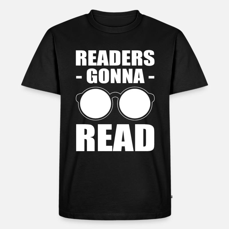 Readers Gonna Read Bibliophile - Männer Premium Bio T-Shirt - Schwarz