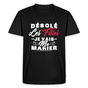 Désolé les filles je vais me marier - T-shirt Premium bio Homme - noir - Devant - Nico (187cm)