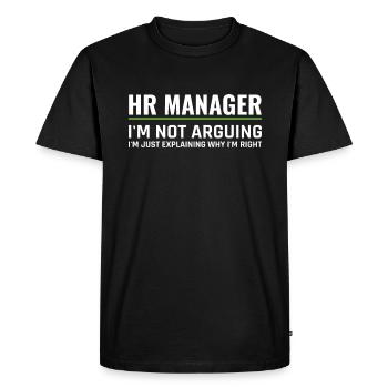 HR Manager Not Arguing Just Explaining - HR - Men's Premium Organic T-Shirt - black - Front - Nico (187cm)