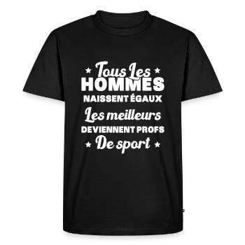 Les meilleurs hommes deviennent profs de sport - T-shirt Premium bio Homme - noir - Devant - Nico (187cm)