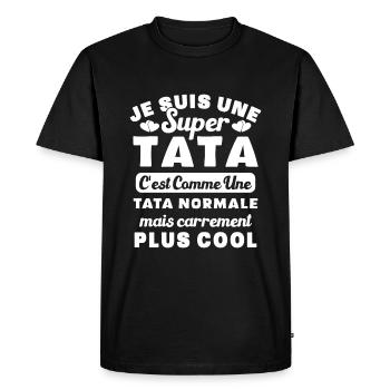 Je suis une super tata, humour cadeau tata - T-shirt Premium bio Homme - noir - Devant - Nico (187cm)