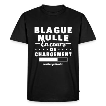 Blague nulle en cours de chargement connerie - T-shirt Premium bio Homme - noir - Devant - Nico (187cm)