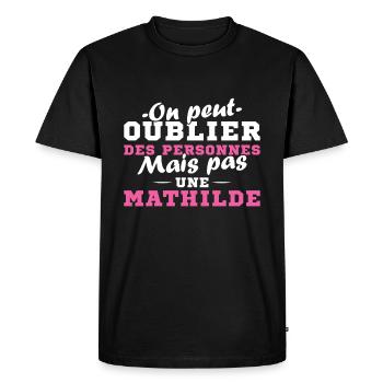 On peut pas oublier une Mathilde prénom fille - T-shirt Premium bio Homme - noir - Devant - Nico (187cm)