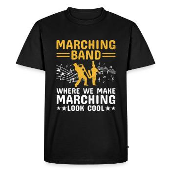 Marching Band Sayings Funny Marching Instruments - Men's Premium Organic T-Shirt - black - Front - Nico (187cm)