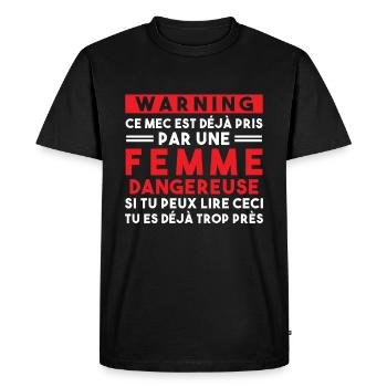 Cadeau Humour couple homme, Femme jalouse danger - T-shirt Premium bio Homme - noir - Devant - Nico (187cm)