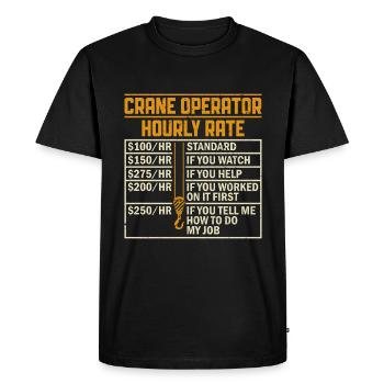 Salaire horaire d’un grutier - Funny Crane Driver - T-shirt Premium bio Homme - noir - Devant - Nico (187cm)