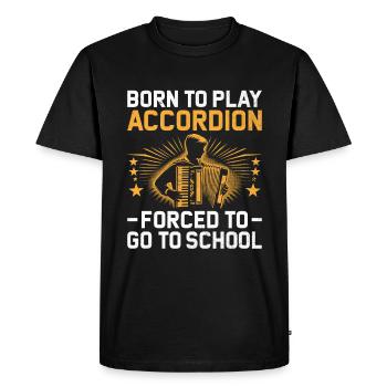 Né pour jouer de l’accordéon forcé d’aller à l’école Acco - T-shirt Premium bio Homme - noir - Devant - Nico (187cm)