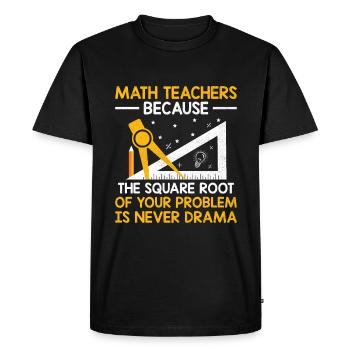 Math Teacher School Teacher Funny Maths Teachers S - Men's Premium Organic T-Shirt - black - Front - Nico (187cm)