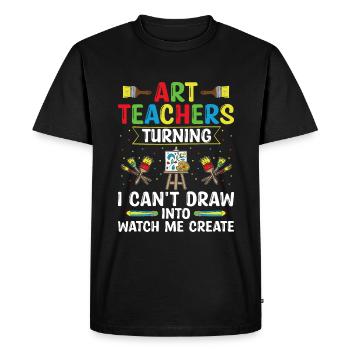 Art Teacher School Teacher Funny Art Teachers Scho - Men's Premium Organic T-Shirt - black - Front - Nico (187cm)
