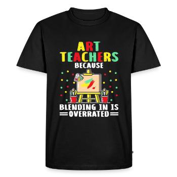 Art Teacher School Teacher Funny Art Teachers Scho - Men's Premium Organic T-Shirt - black - Front - Nico (187cm)