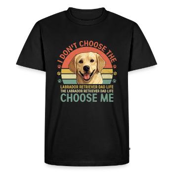 The Labrador Retriever Dad Life Choose Me Lab Dog - Men's Premium Organic T-Shirt - black - Front - Nico (187cm)