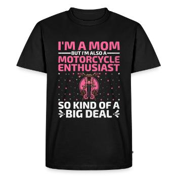 I'm A Mom But I'm Also A Motorcycle Enthusiast Mot - Men's Premium Organic T-Shirt - black - Front - Nico (187cm)