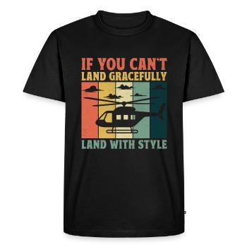 If You Can't Land Gracefully Land With Style Helic - Men's Premium Organic T-Shirt - black - Front - Nico (187cm)