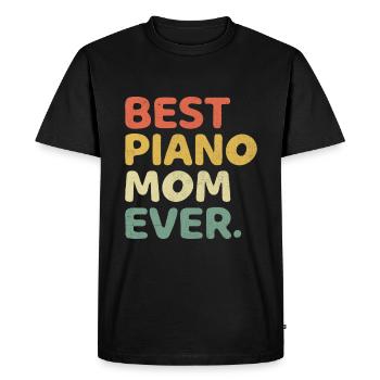 Best Piano Mom Ever Pianist Musician Keyboard Pian - Men's Premium Organic T-Shirt - black - Front - Nico (187cm)